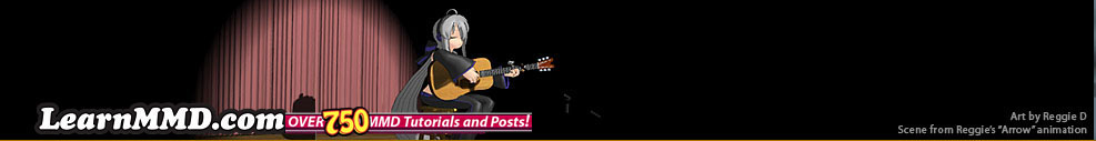 LearnMMD.com's Step-by-Step MMD instructions! - MikuMikuDance