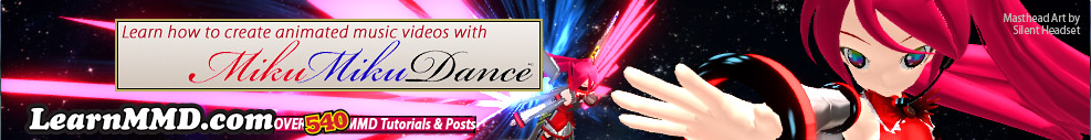 LearnMMD.com's Step-by-Step MMD instructions! - MikuMikuDance
